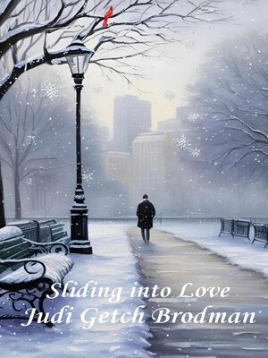 cover image of Sliding Into Love